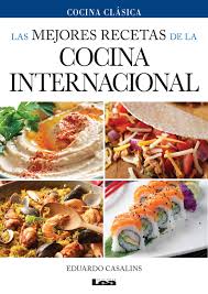 10 recetas de cocina india de ivan surinder que tienes que preparar en casa. Las Mejores Recetas De La Cocina Internacional Ebook By Casalins 9789876348843 Rakuten Kobo United States