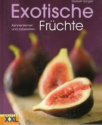 Während orange, kiwi und banane schon als relativ normal betrachtet werden, rufen exotische früchte wie physalis, kaki oder litschi. Exotische Fruchte Der Besondere Ratgeber Elisabeth Bangert Buch Gebraucht Kaufen A02hzb6h01zzh