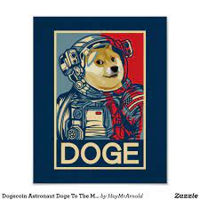Dogecoin Astronaut Doge To The Moon Crypto Funny Poster Zazzle Com In 2021 Funny Posters Doge Funny Tshirt Design