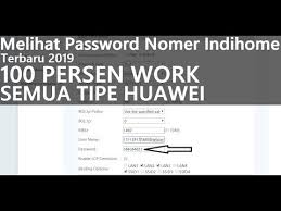 Nah pada kesempatan kali ini saya akan membagikan user super untuk ont atau modem hg8245h5 Cara Melihat Password Nomer Indihome Terbaru 2019 Youtube