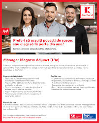 Noi oportunitati de angajare te asteapta pe site. Manager Magazin Adjunct IaÈ™i Tudor Vladimirescu F M Kaufland Romania Aplica Pe Ejobs