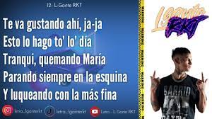 Maybe you would like to learn more about one of these? Letra Lyrics L Gante Rkt L Gante Papu Dj Youtube