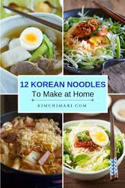 12 Korean Noodles That You Can Make At Home Korean Noodles Recipes Food