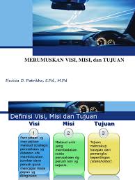 Oleh karena itu, semua orang wajib mengerti apa itu visi dan misi beserta menurut drucker misi adalah dasar dari keberadaan sebuah organisasi. Menyusun Visi Dan Misi