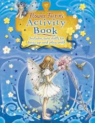 Color beautiful fairy images to create. Flower Fairies Activity Book With Cut Out Paper Dolls Clothes By Cicely Mary Barker Paperback 9780723264958 Buy Online At The Nile