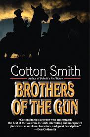 It introduced to the american people a cast of characters that quickly took on mythic proportions. Brothers Of The Gun Smith Cotton 9781477842270 Amazon Com Books