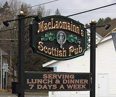 Maclaomainn S Scottish Pub Chester Vt Pub Signs Scottish Vermont Vacation