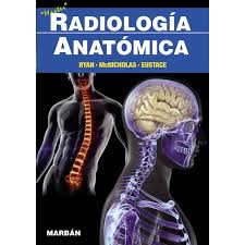 Manual de posiciones y tecnicas radiologicas by kenneth l. Radiologia Anatomica De Autor Ryan Pdf Gratis