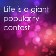 Best popularity quotes selected by thousands of our users! 35 Strong Popularize Quotes It S Not About Popularity I Don T Care About Popularity Quotes