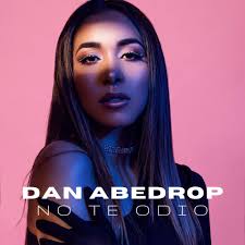 A Tu Ritmo Tv BCN: NO TE ODIO SINGLE DEBUT DE DAN ABEDROP