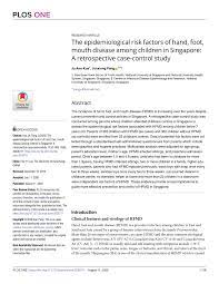 Pdf The Epidemiological Risk Factors Of Hand Foot Mouth Disease Among Children In Singapore A Retrospective Case Control Study