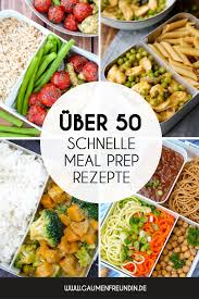 Gesunde Und Schnelle Meal Prep Rezepte Fur Die Mittagspause Meal Prep Rezepte Rezepte Leckere Gesunde Rezepte