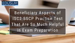 Taking the system security certified practitioner (sscp) exam is a good decision to level up your it career in your favorite firm. Sscp Practice Test Edusum