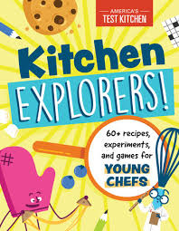 Check spelling or type a new query. Kitchen Explorers By America S Test Kitchen Kids 9781948703628 Penguinrandomhouse Com Books