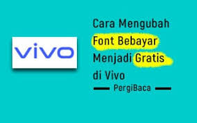 Maybe you would like to learn more about one of these? Cara Mengubah Font Berbayar Menjadi Gratis Vivo Tanpa Aplikasi Pergibaca