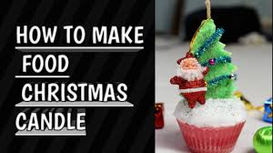 How To Make Food Christmas Candle With Christmas Tree Diy Christmas Candle Food Candle Youtube