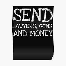 D a d a d e 2x she was with the russians too verse 2 d a e i was gambling in havana, d a d a i took a little risk d a e send lawyers, guns, and money, d a and get me out of. Guns And Money Posters Redbubble