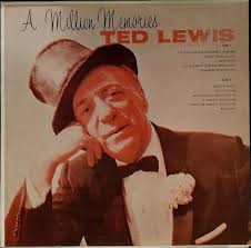 Ted Lewis Discography: Vinyl, CDs, & More
