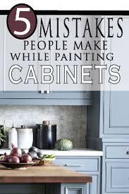 when painting kitchen cabinets