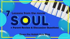 But while soul is a solid. 7 Lessons From Soul Discussion Questions And Parent Review Down The Hobbit Hole Blog