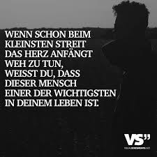 Wenn Schon Beim Kleinsten Streit Das Herz Anfangt Weh Zu Tun Weisst Du Dass Dieser Mensch Einer Der Wichtigsten In Deinem Leben Ist Visual Statements Zitate Spruche Spruche Zitate