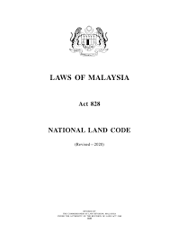 A compulsory written assignment for land law i. Leong Dei Kun Ldk National Land Code Revised 2020 Act 828
