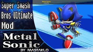 Ultimate for the nintendo switch. Metal Sonic Super Smash Bros Ultimate Mods