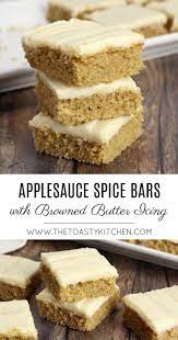 Applesauce Spice Bars With Browned Butter Icing By The Toasty Kitchen Recipe Using Applesauce Baking With Applesauce Fall Dessert Recipes Easy