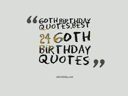 I don't know what 60 feels like, but i want to be as amazing as you. 60th Birthday Quotes For Women Quotesgram