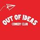 Out of Idea- Comedy Club- 30/10/25 event image