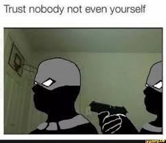 Trust Nobody Not Even Yourself Ifunny My Hero Hero My Hero Academia