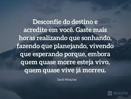 A mensagem destes últimos anos é a de que o terrorismo funciona, o que é uma mensagem fatal. 10 Mensagens De Esperanca Que Farao Voce Acreditar No Futuro Pensador
