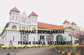 Sejarah perjanjian pangkor yang ditandatangani pada tanggal 20 februari 1874 membuat inggris berkesempatan untuk mencampuri urusan negeri perak. Tempat Bersejarah Di Perak Darul Ridzuan