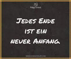 Jedes Ende Ist Ein Neuer Anfang Impulsdestages Spruchdestages Zitatdestages Wahreworte Zitate Spruch Spruche Neuer Job Worte Zum Abschied Spruche Zitate
