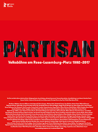 Rosa luxemburg ein film von margarethe von trotta mit barbara sukowa, daniel olbrychski. Partisan Volksbuhne Am Rosa Luxemburg Platz 1992 2017 2018 Imdb