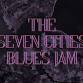 The Seven Cities Blues Jam