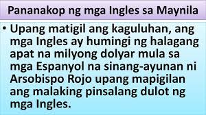 Pero ng dumating ang mga kawal na pinadala ni anda mula sa pampanga, napilitang umurong sa maynila ang mga ingles. Aralin 5 Okupasyon Ng Ingles Sa Maynila Ppt Download