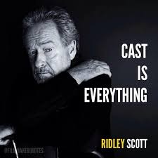 The best camera, is the one that you have with you! Film Director Quotes On Twitter Cast Is Everything Ridley Scott Filmmaking Ridleyscott Exodus Gladiator Http T Co Iizfvnjulg