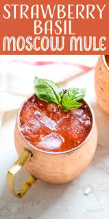 Strawberry Basil Moscow Mule Recipe Simplyrecipes Com Recipe In 2020 Alcohol Drink Recipes Recipes Alcohol Recipes