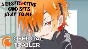 A destructive god sits next to me. A Destructive God Sits Next To Me Official Trailer Youtube