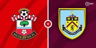Preview and stats followed by live commentary, video highlights and southampton vs burnley. Lry0fql8rlv Rm