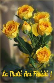 La Multi Ani Beautiful Flowers Yellow Roses Pretty Flowers