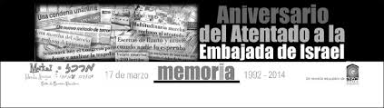 No la hubo, pero no se si has visto que el embajador urribarri se expresó sobre el. Aniversario Del Atentado A La Embajada De Israel