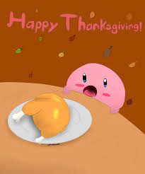 Check spelling or type a new query. Happy Thanksgiving Here S Kirby And His Turkey Casualnintendo
