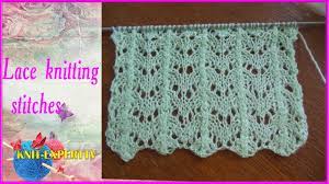 Knitting charts baby knitting patterns lace knitting knitting stitches stitch patterns crochet patterns knitting ideas crochet. Lace Knitting Stitches Youtube