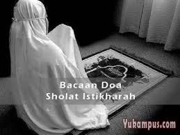 Niat Dan Tata Cara Sholat Istikharah Minta Jodoh Sesuai Sunnah Yukampus