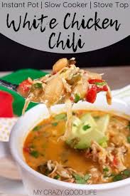 Healthy White Chicken Chili My Crazy Good Life