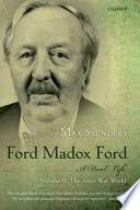 Ford Madox Ford: A Dual Life: Volume II: The After-War World