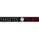 Targeted Talent