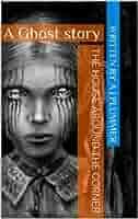 The House Around The Corner eBook : Plummer, A J, Laidler, Catherine,  Plummer-Laidler, Louis Adam: Amazon.in: Kindle Store